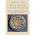 Regnum Caelorum: Patterns of Millennial Thought in Early Christianity - Paperback