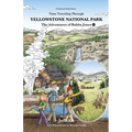 Time Traveling Through Yellowstone National Park: The Adventures of Bubba Jones (#5) Volume 5 - Paperback