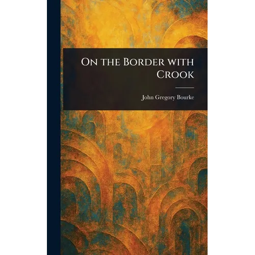 On the Border With Crook - Hardcover