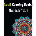Adult Coloring Books: Stress Relieving Mandala Designs: Mandala For Adult Relaxation - Paperback