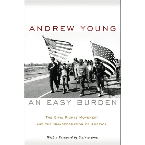 An Easy Burden: The Civil Rights Movement and the Transformation of America - Paperback