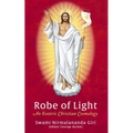 Robe of Light: An Esoteric Christian Cosmology - Paperback