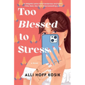 Too Blessed to Stress - Paperback