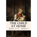 The Child at Home - Paperback