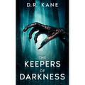 The Keepers of Darkness: Book 2 of The Makers of Darkness Horror and Thriller series - Paperback
