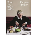Food You Want to Eat - Hardcover