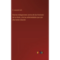 Nuevas indagaciones acerca de las fracturas de la rótula, y de las enfermedades que con ella tienen relación - Hardcover