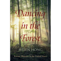 Dancing in the Forest: Korean Shamans in the United States - Paperback