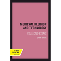 Medieval Religion and Technology: Collected Essays - Paperback