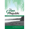The Green Republic: A Conservation History of Costa Rica - Paperback