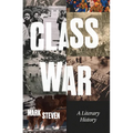 Class War: A Literary History - Paperback