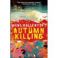 Autumn Killing: A Thriller - Paperback