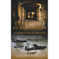 Infected Storm Troopers: A World War Two Disaster - Paperback