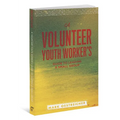 A Volunteer Youth Worker's Guide to Leading a Small Group - Paperback