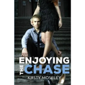 Enjoying the Chase - Paperback
