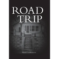 Road Trip - Hardcover