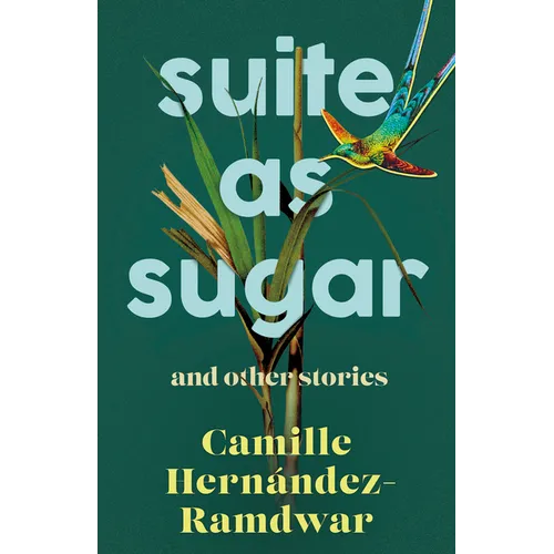Suite as Sugar: And Other Stories - Paperback