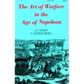 The Art of Warfare in the Age of Napoleon - Paperback