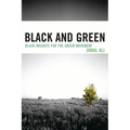 Black and Green: Black Insights for the Green Movement - Paperback