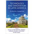 Technology and Innovation in Latin America: The Need for a Turning Point - Hardcover