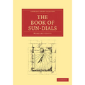 The Book of Sun-Dials - Paperback