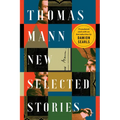 Thomas Mann: New Selected Stories - Paperback