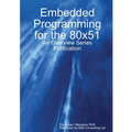 Embedded Programming for the 80x51 - Paperback