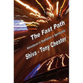 The Fast Path - Adventures in Meditation & Spirituality - Paperback