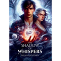 The Shadow of Whispers - Hardcover