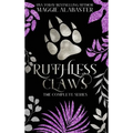 Ruthless Claws Complete Collection - Hardcover