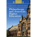 Philanthropy and American Higher Education - Hardcover