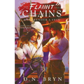 How to Flaunt Your Chains and Surrender a Vein - Paperback