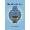 The Whole Part - Paperback