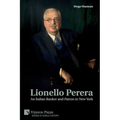 Lionello Perera: An Italian Banker and Patron in New York (B&W) - Paperback
