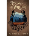 Among the Willows: A Thornbrush Ranch Romance - Paperback