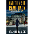 And Then She Came Back - Paperback