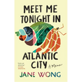 Meet Me Tonight in Atlantic City - Hardcover