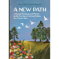 A New Path: A Practical Workbook and Planner for the First Year of Grief and Settling Your Person's Affairs - Paperback