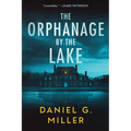 The Orphanage by the Lake - Paperback