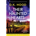 Their Haunted Hearts: An absolutely addictive and totally gripping serial killer thriller - Paperback