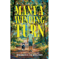 Many a Winding Turn: A Collection of Remembrances and Revelations - Paperback