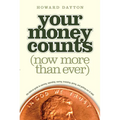 Your Money Counts: The Biblical Guide to Earning, Spending, Saving, Investing, Giving, and Getting Out of Debt - Paperback