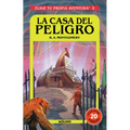 La Casa del Peligro/ House of Danger - Paperback