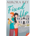 Fixed Up - Paperback
