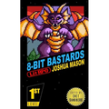 Eight-Bit Bastards: Level One - Paperback