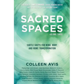 Sacred Spaces: Subtle Shifts for Mind, Body, and Home Transformation, Volume 3 - Paperback