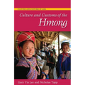 Culture and Customs of the Hmong - Hardcover