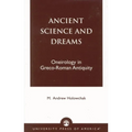 Ancient Science and Dreams: Oneirology in Greco-Roman Antiquity - Paperback