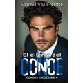 El dilema del conde: Una romántica historia de amor entre herencias y venganzas - Paperback