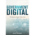 Government Digital: The Quest to Regain Public Trust - Paperback